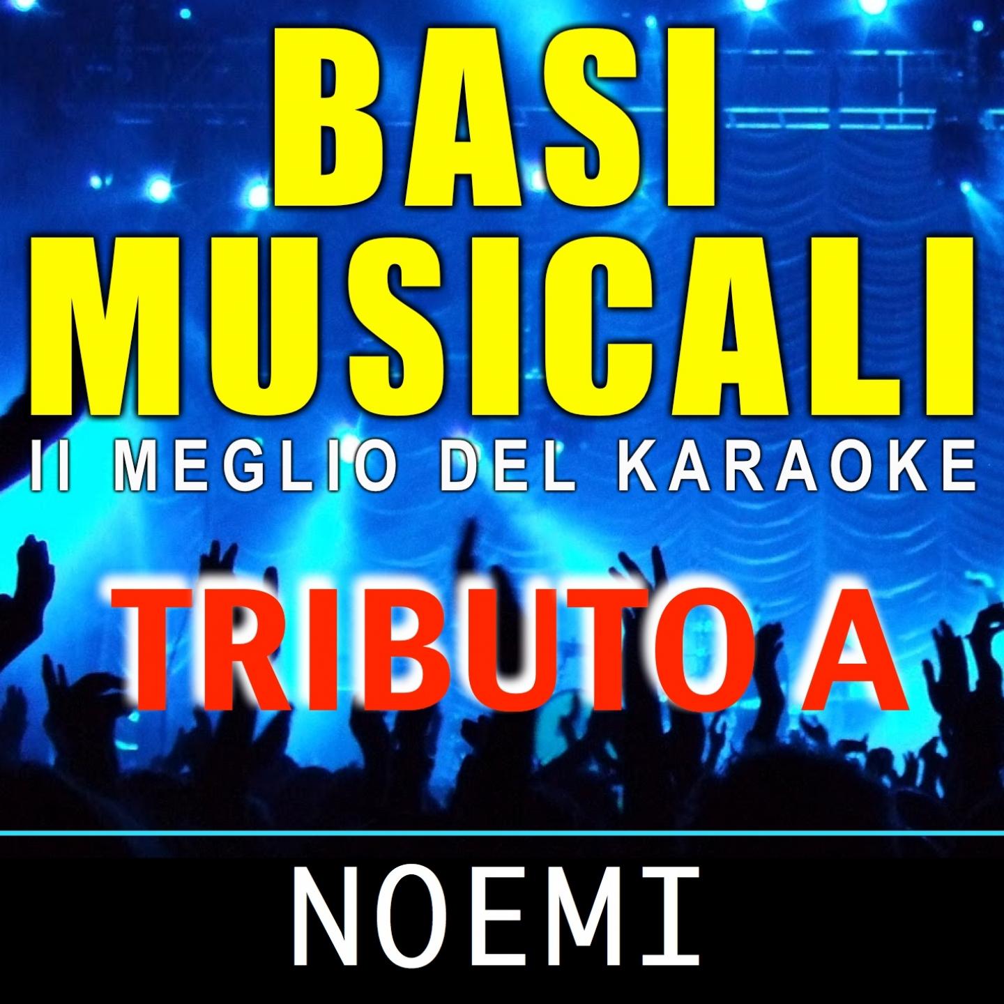 Постер альбома Basi musicali: tributo a Noemi