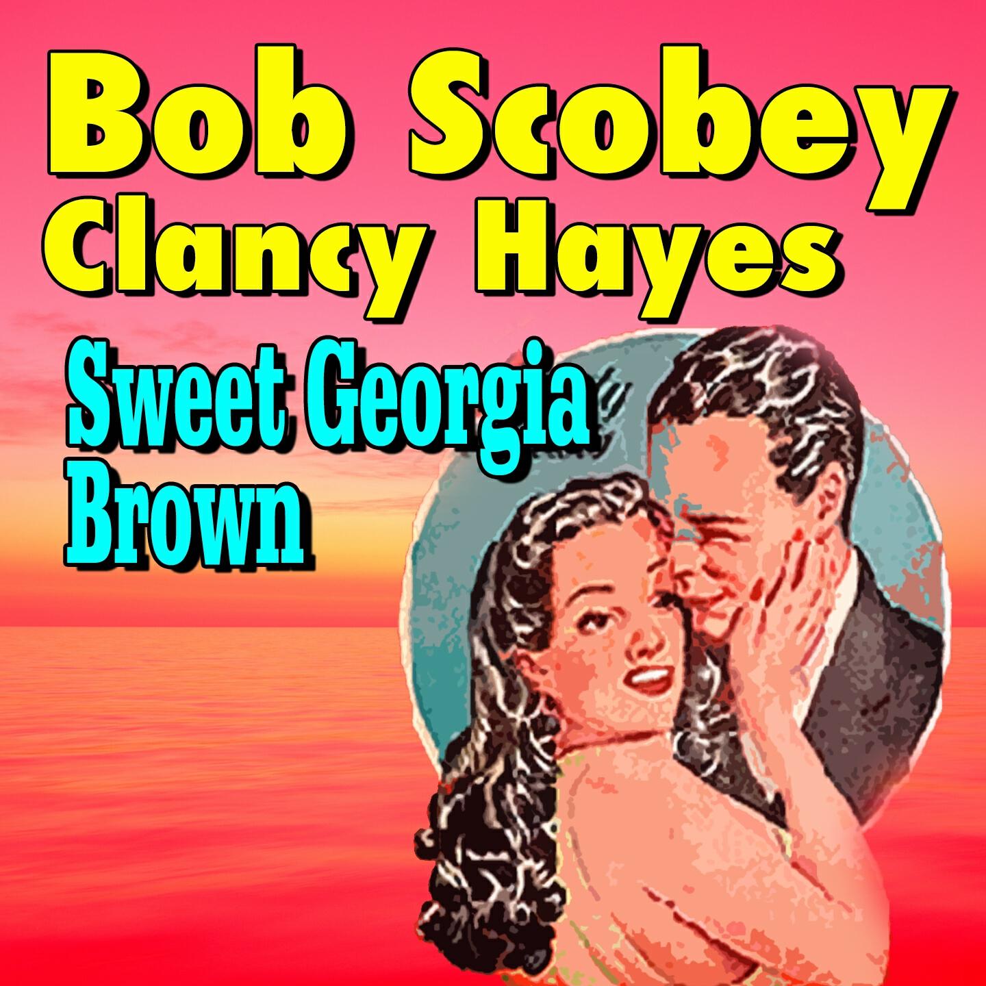 Bob Scobey - Ain't Gonna Give Nobody None of My Jellyroll