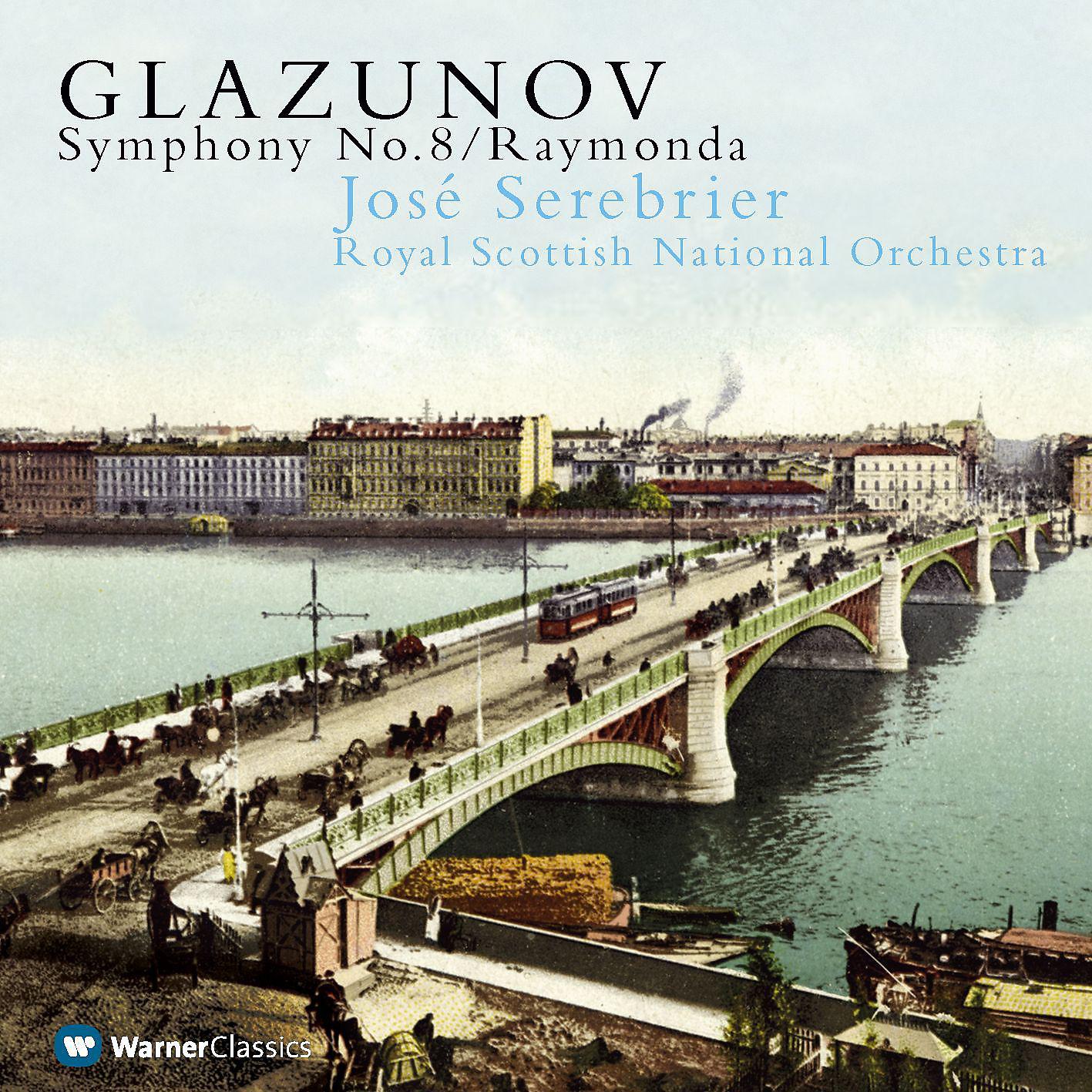 Постер альбома Glazunov: Symphony No. 8 & Raymonda Suite