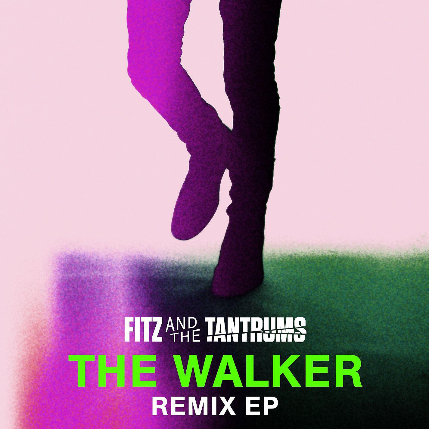 Fitz and The Tantrums - The Walker (Ryeland Allison Remix)
