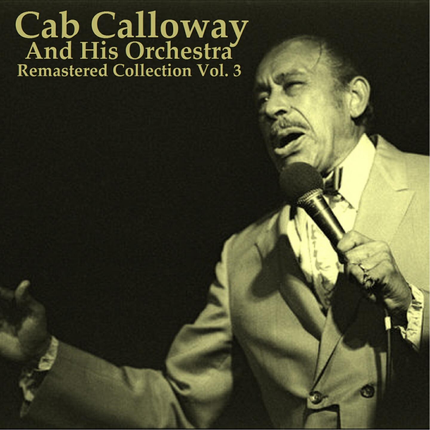 Cab Calloway and His Orchestra - Harlem Camp Meeting (Remastered)
