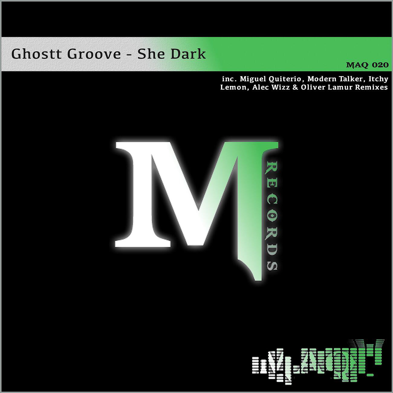 Ghostt Groove - She Dark (Itchy Lemon Remix)