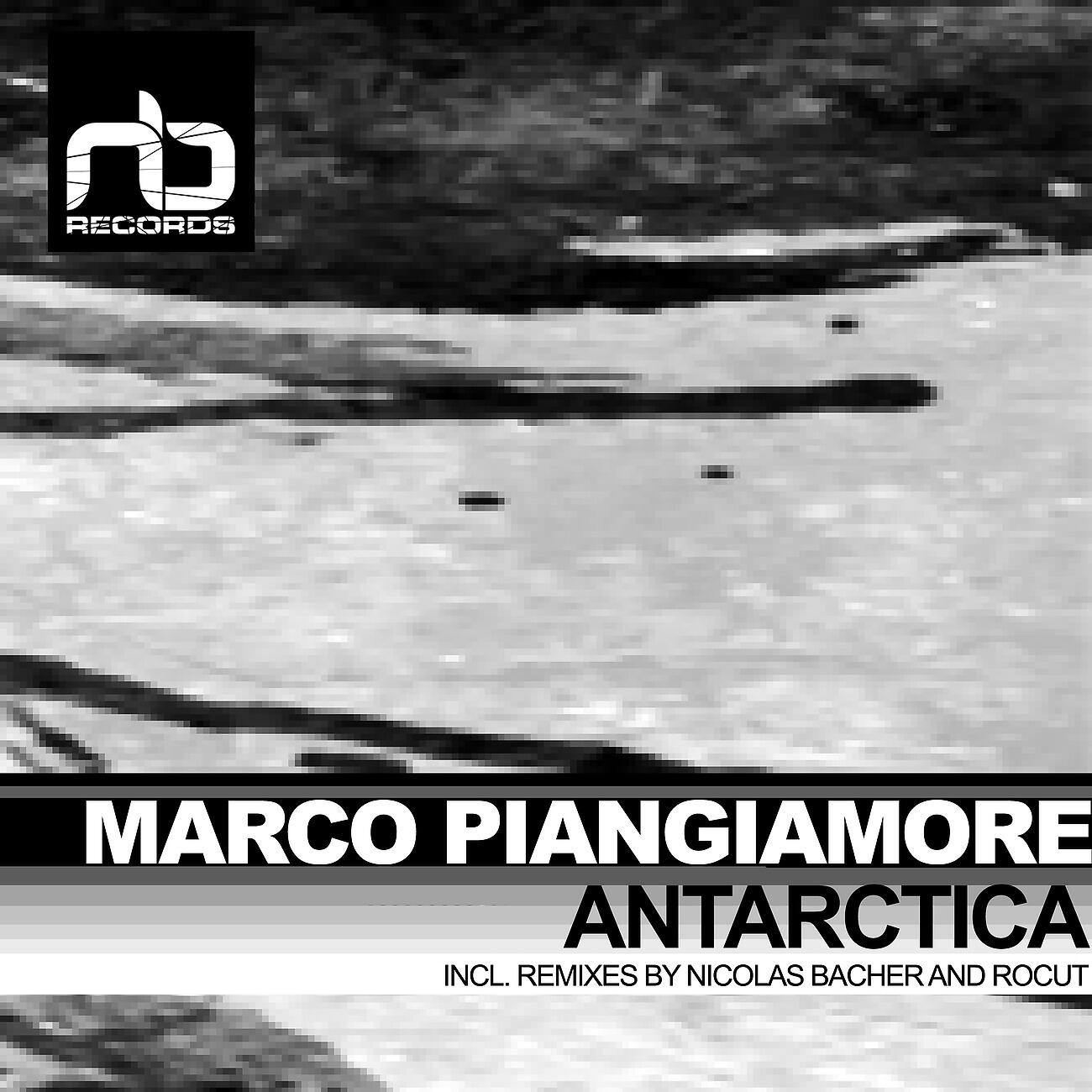 Marco Piangiamore - Antarctica (Rocut Remix)