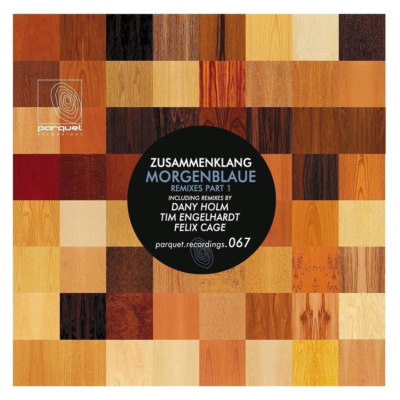 Zusammenklang - Morgenblaue (Felix Cage Remix)