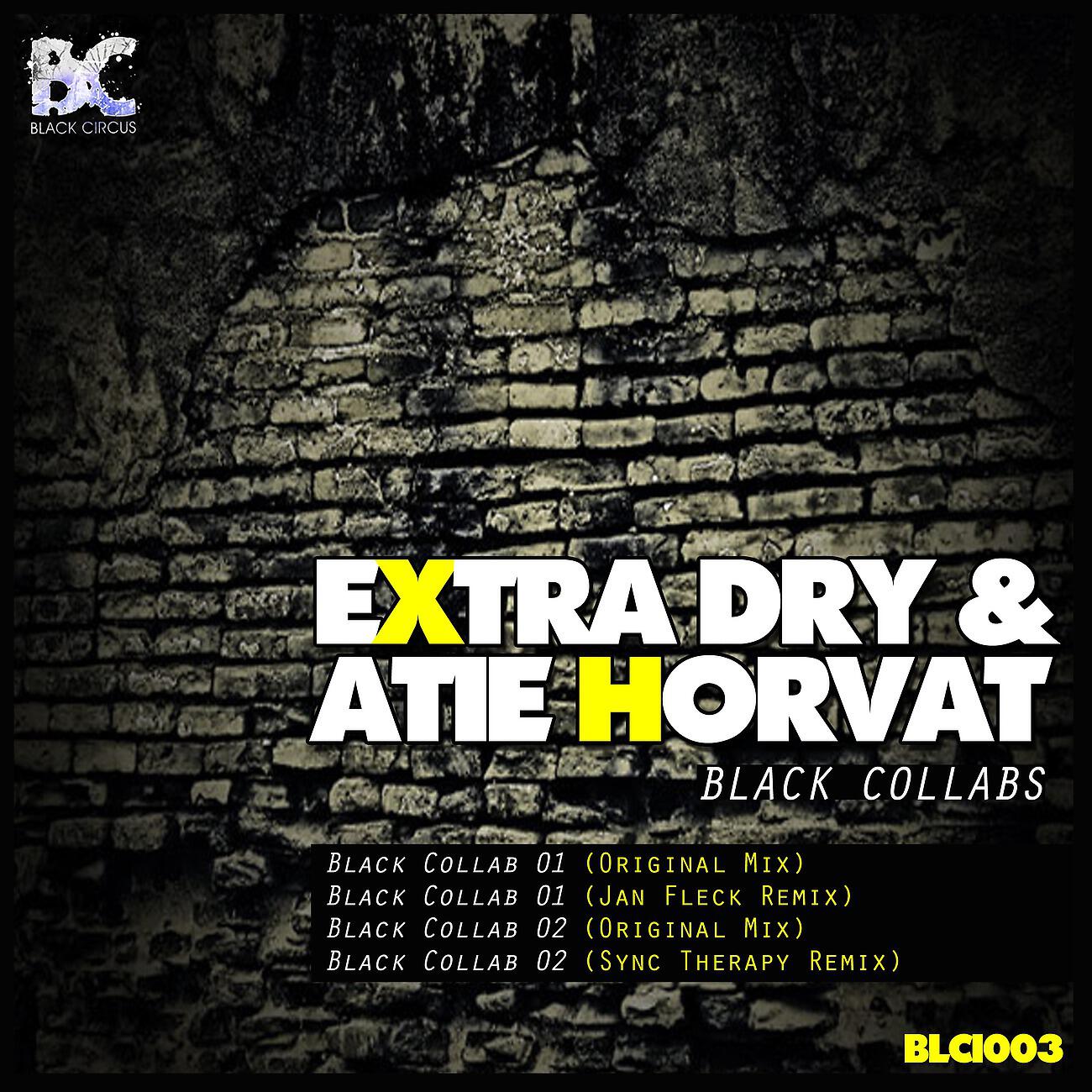 Extra Dry - Black Collab 02 (Sync Therapy Remix)