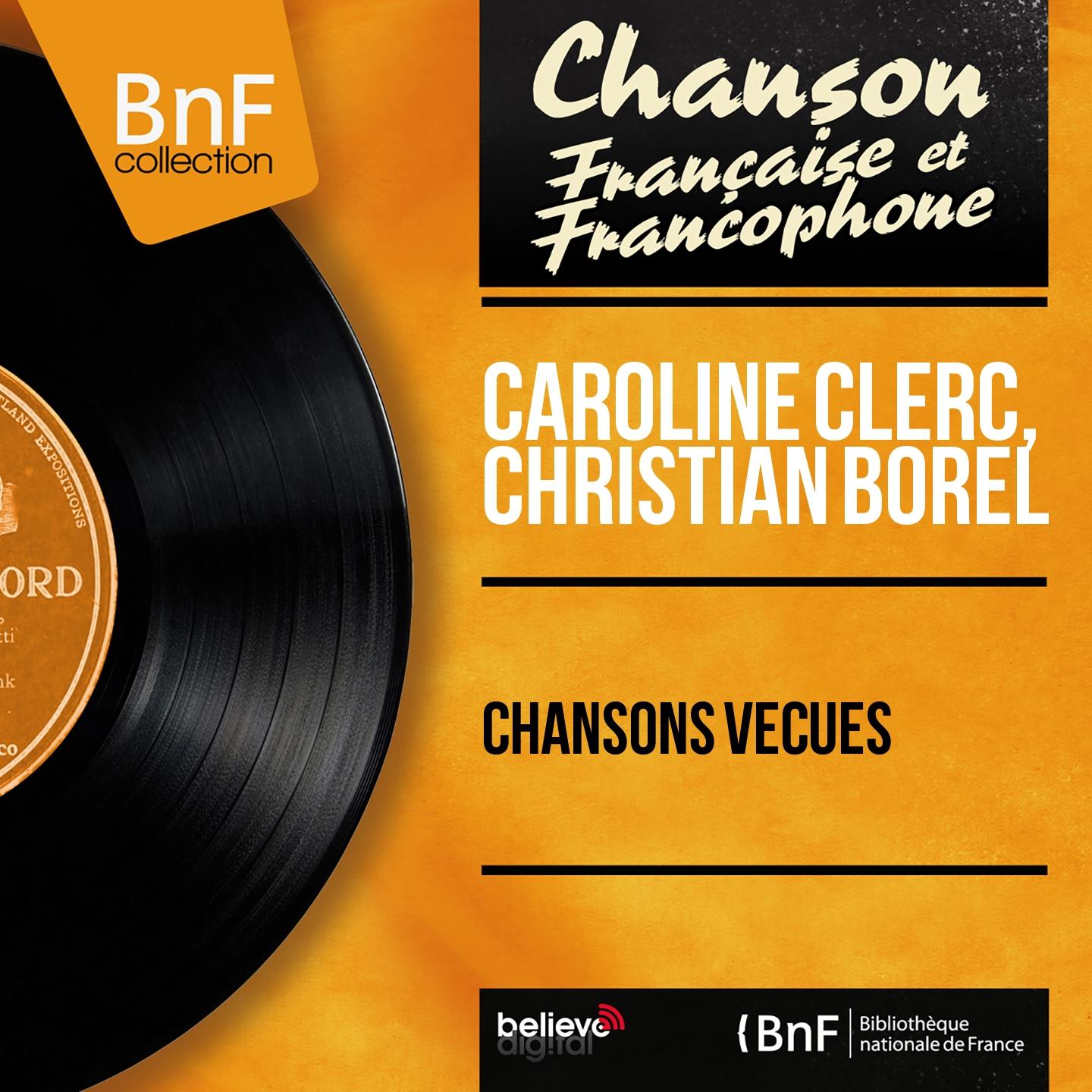 Постер альбома Chansons vécues (Remastered, Mono Version)