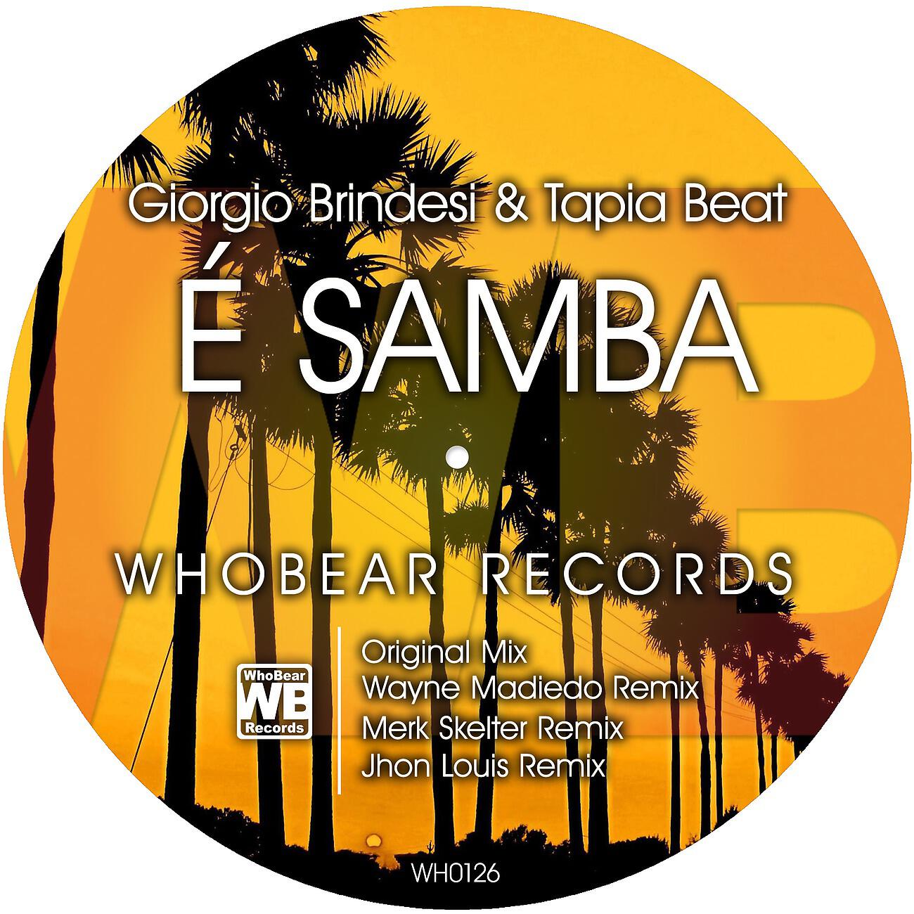 Giorgio Brindesi - E Samba (Jhon Louis Remix)