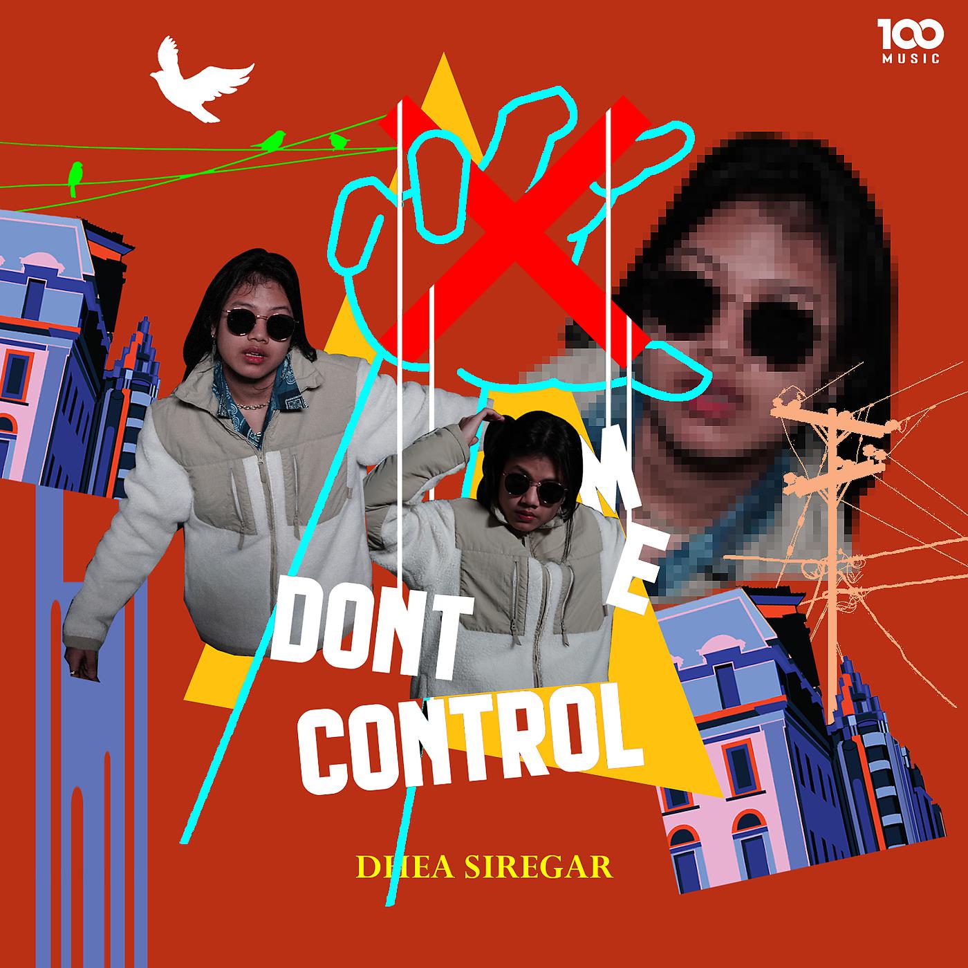Постер альбома Don’t Control Me