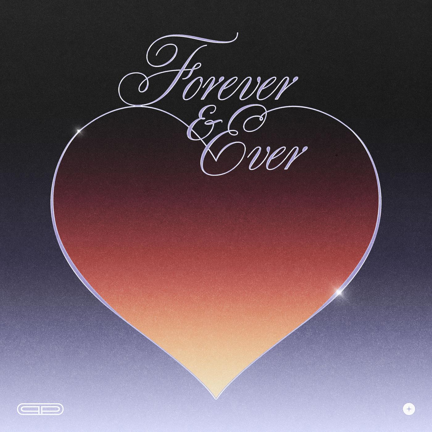 Постер альбома Forever & Ever