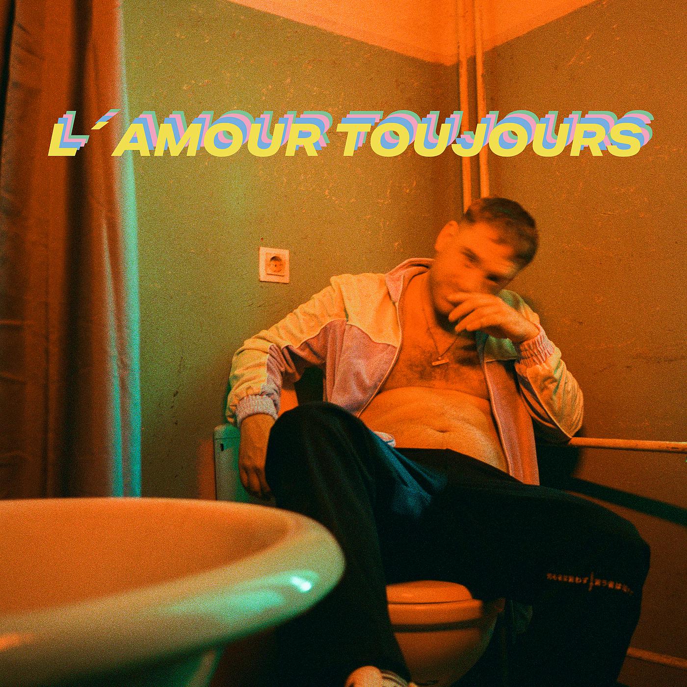 Постер альбома L'AMOUR TOUJOURS