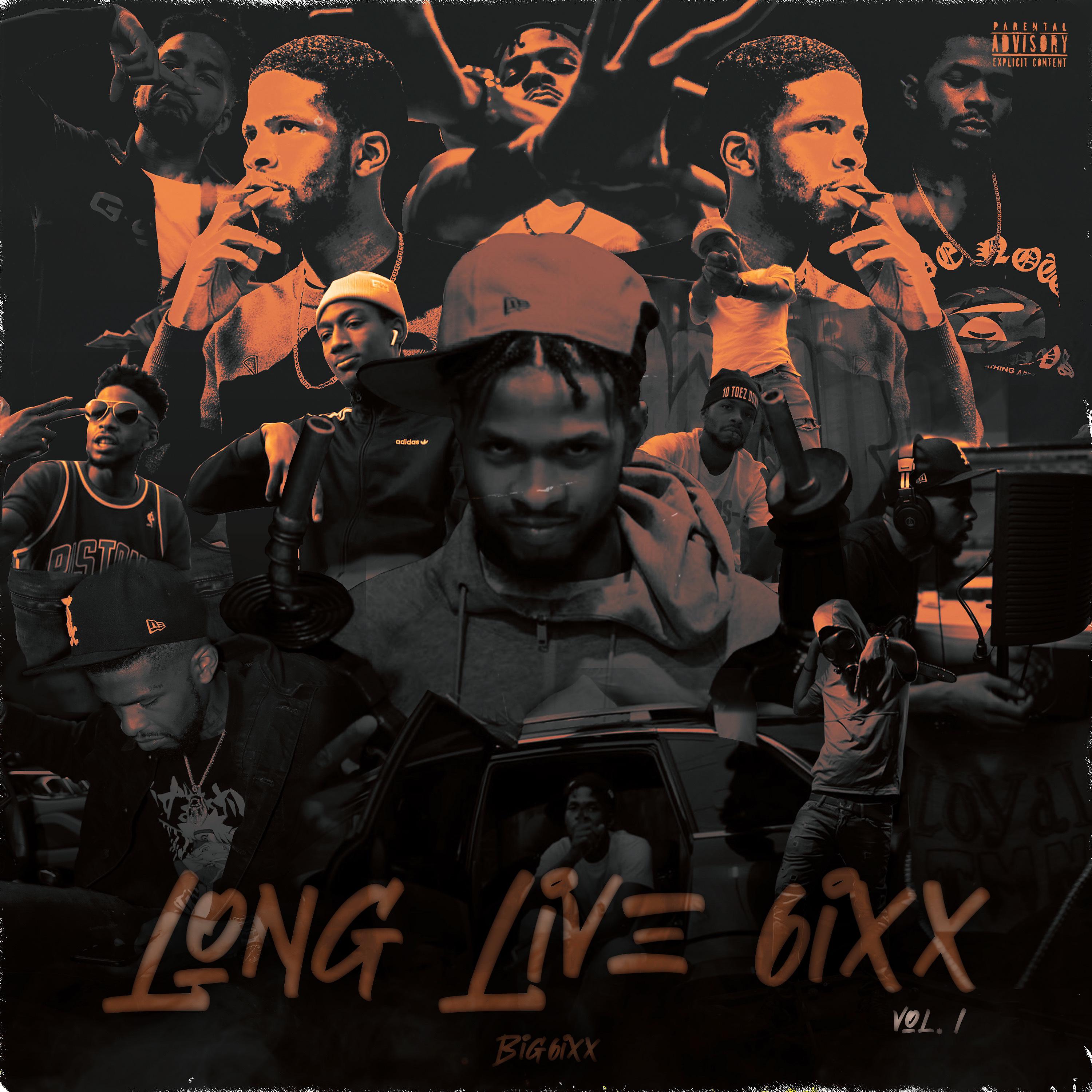 Постер альбома Long Live 6ixx, Vol. 1