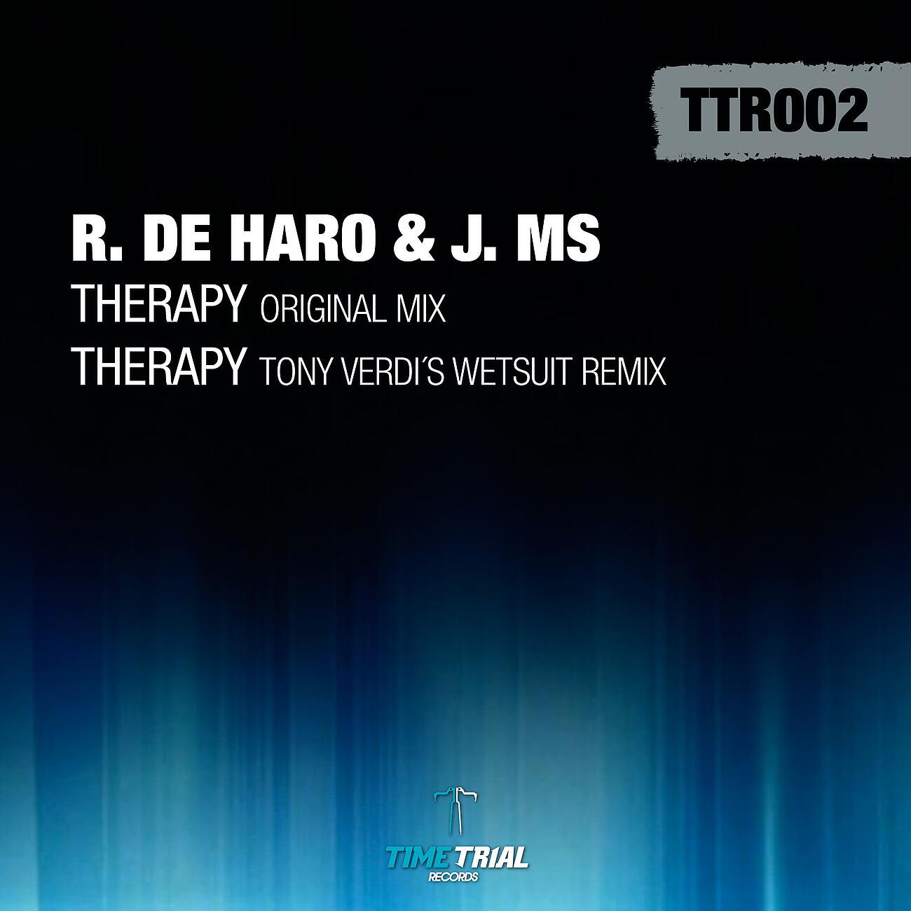 R. de Haro - Therapy (Tony Verdi's Wetsuit Remix)