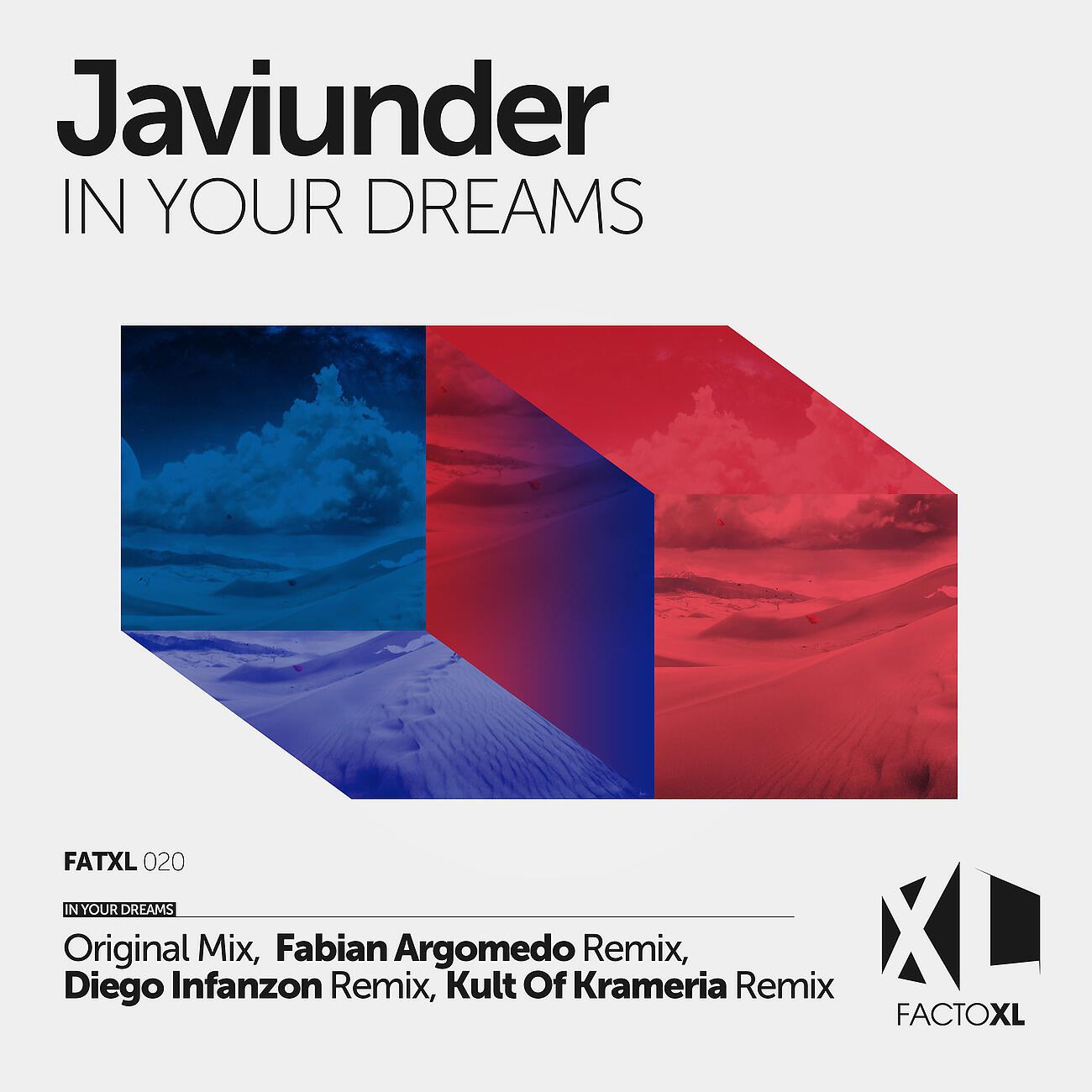 Javi Under - In Your Dreams (Diego Infanzon Remix)
