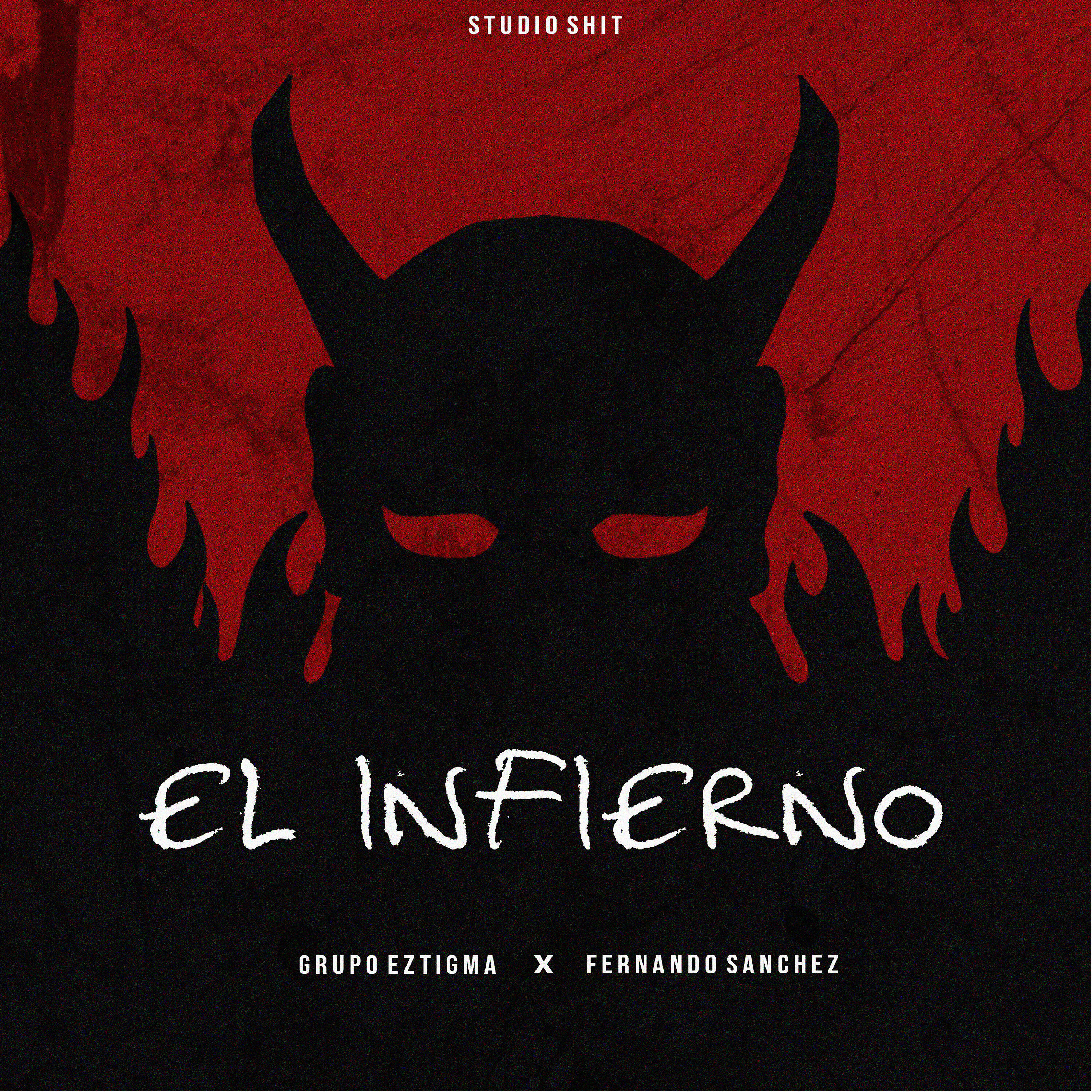 Grupo Eztigma - El Infierno