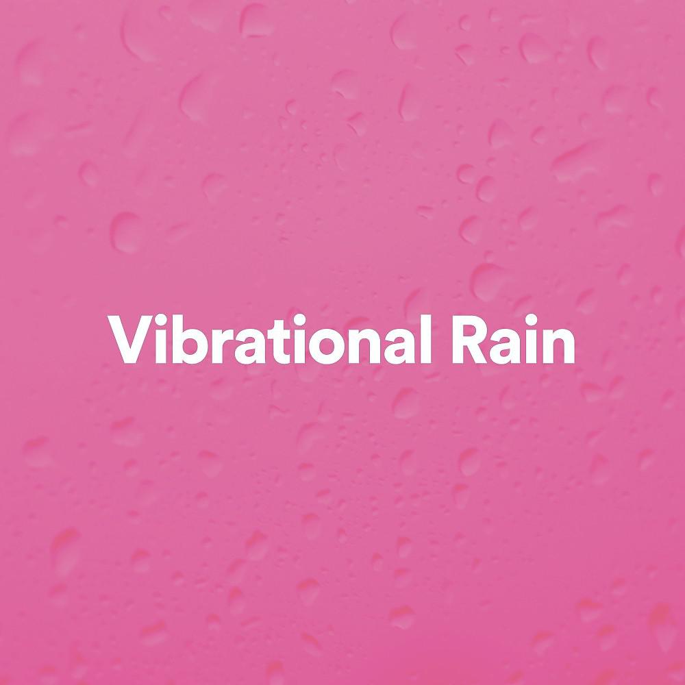 Постер альбома Vibrational Rain