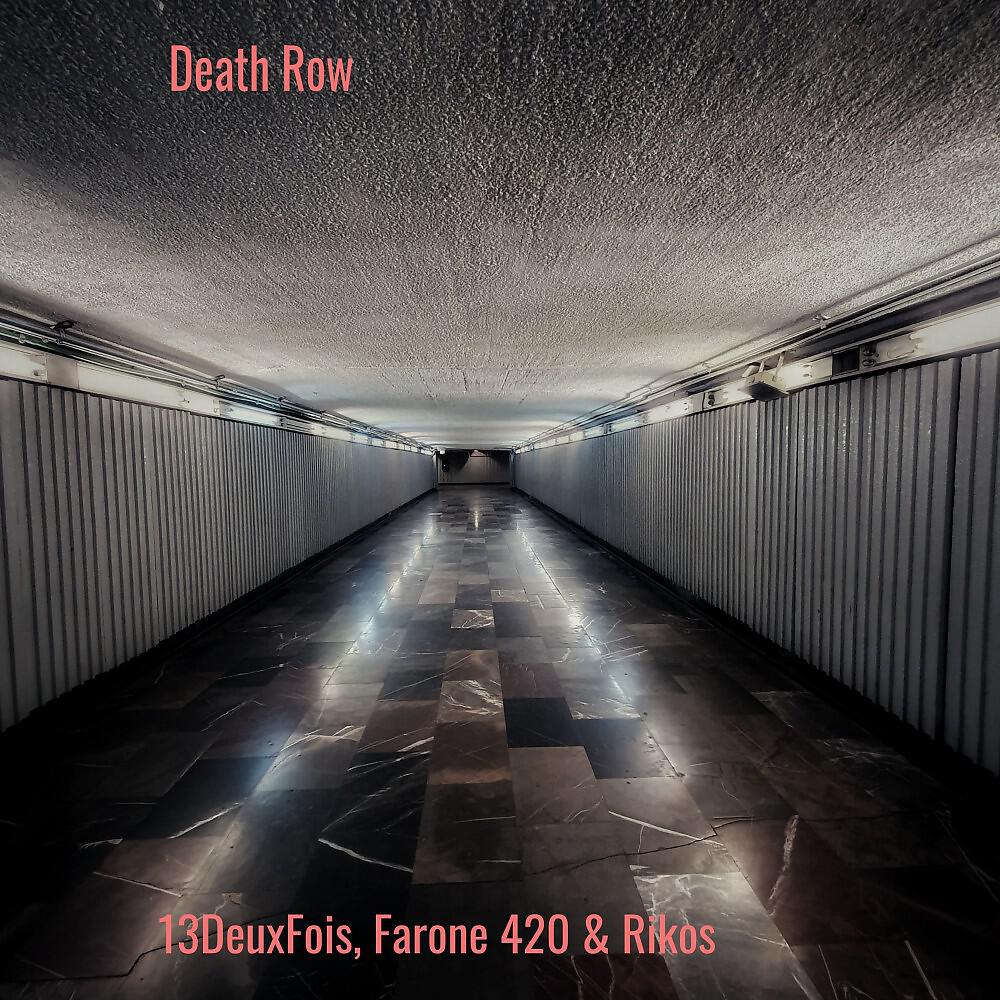 13DeuxFois - Death Row