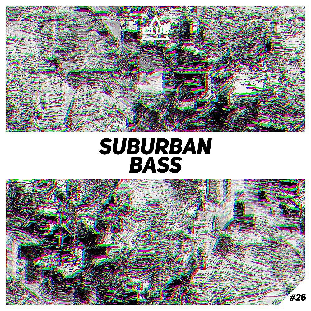 Постер альбома Suburban Bass, Vol. 26