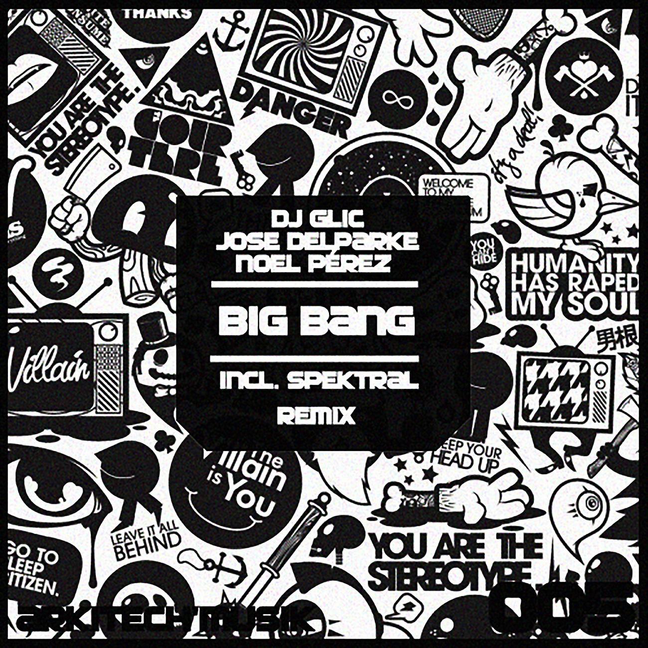 DJ Glic - Big Bang (Spektral Remix)