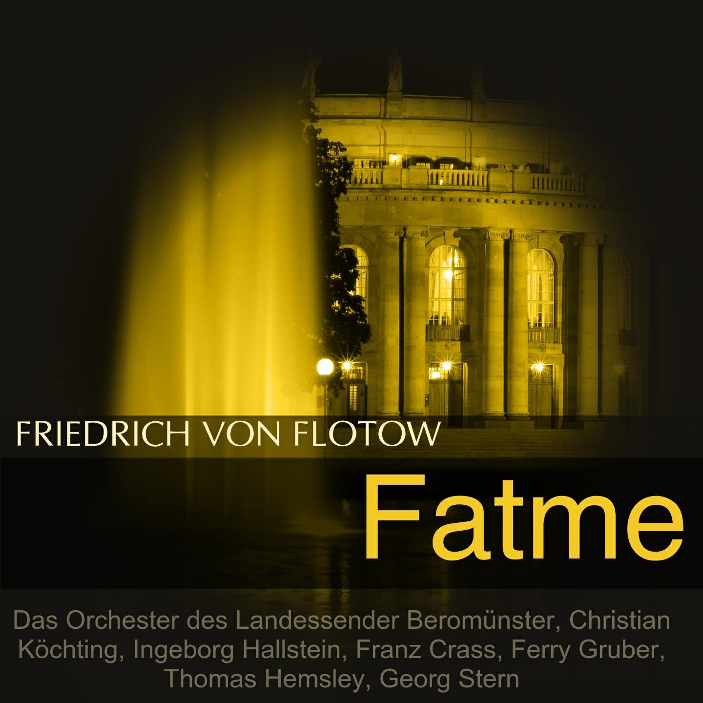 Das Orchester des Landessender Beromünster - Fatme, Akt I: 