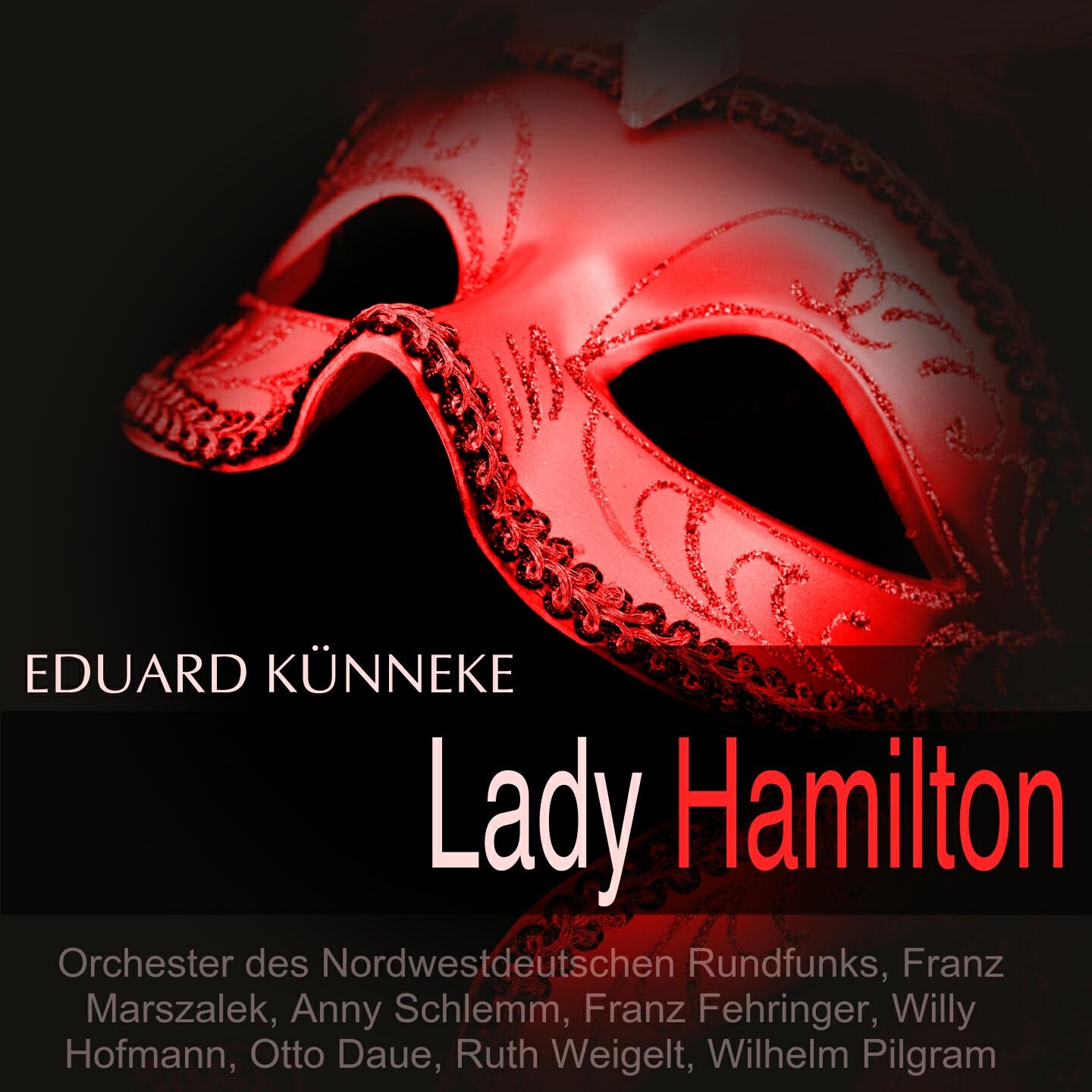 Orchester des Nordwestdeutschen Rundfunks - Lady Hamilton, Akt II: 