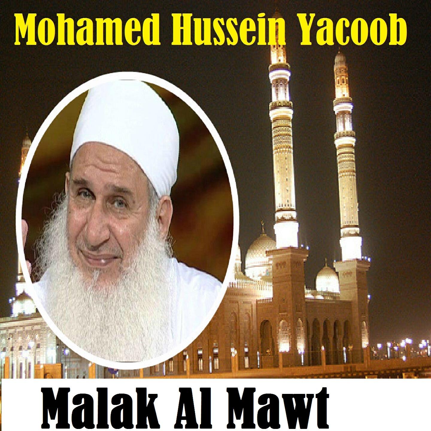 Mohamed Hussein Yacoob - Malak Al Mawt, Pt. 2