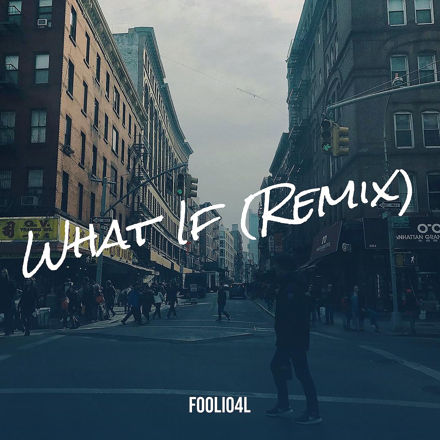 Постер альбома What If (Remix)