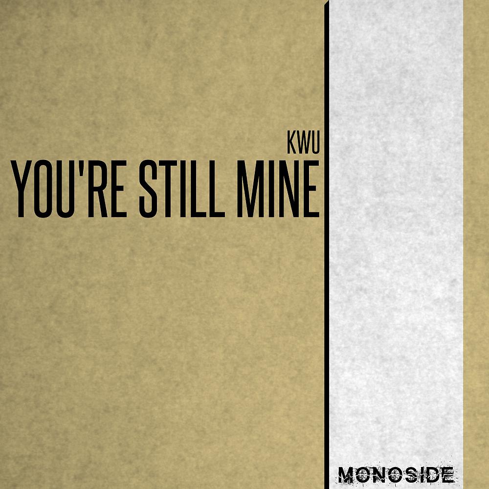 Постер альбома You're Still Mine