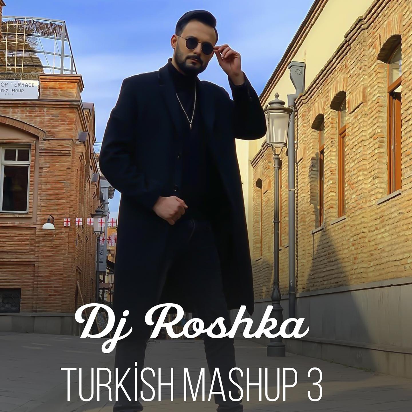 Постер альбома Turkish Mashup 3