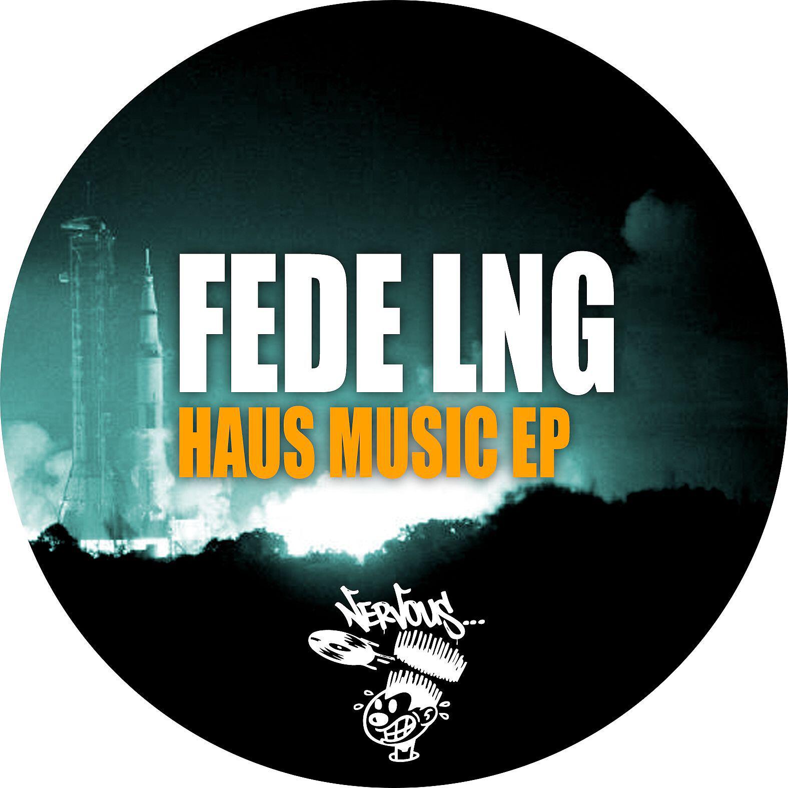 Fede Lng - Haus Music (Original Mix)