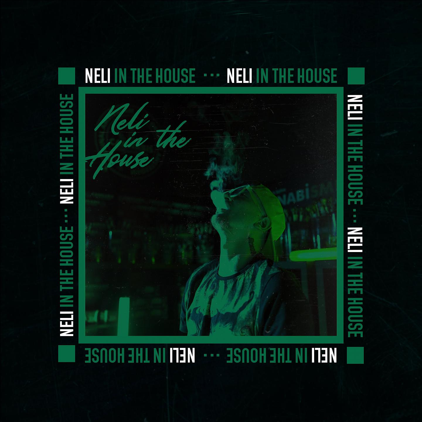 Постер альбома Neli In The House