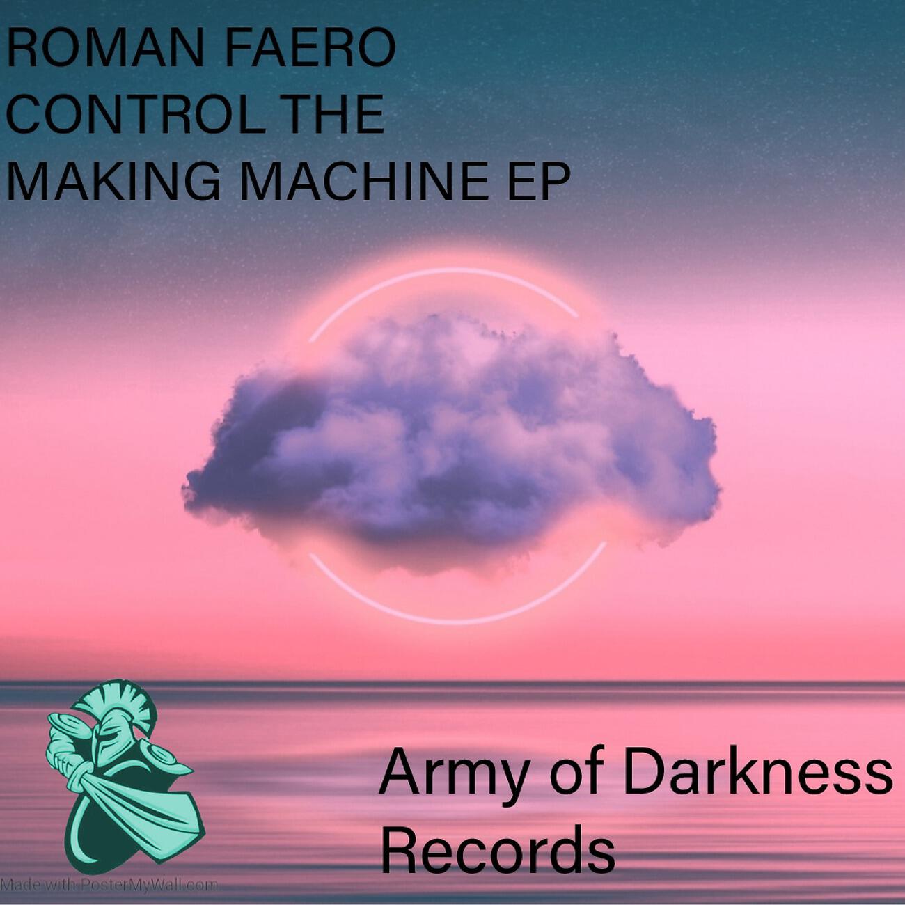 ROMAN FAERO - Making Machine (Original Mix)