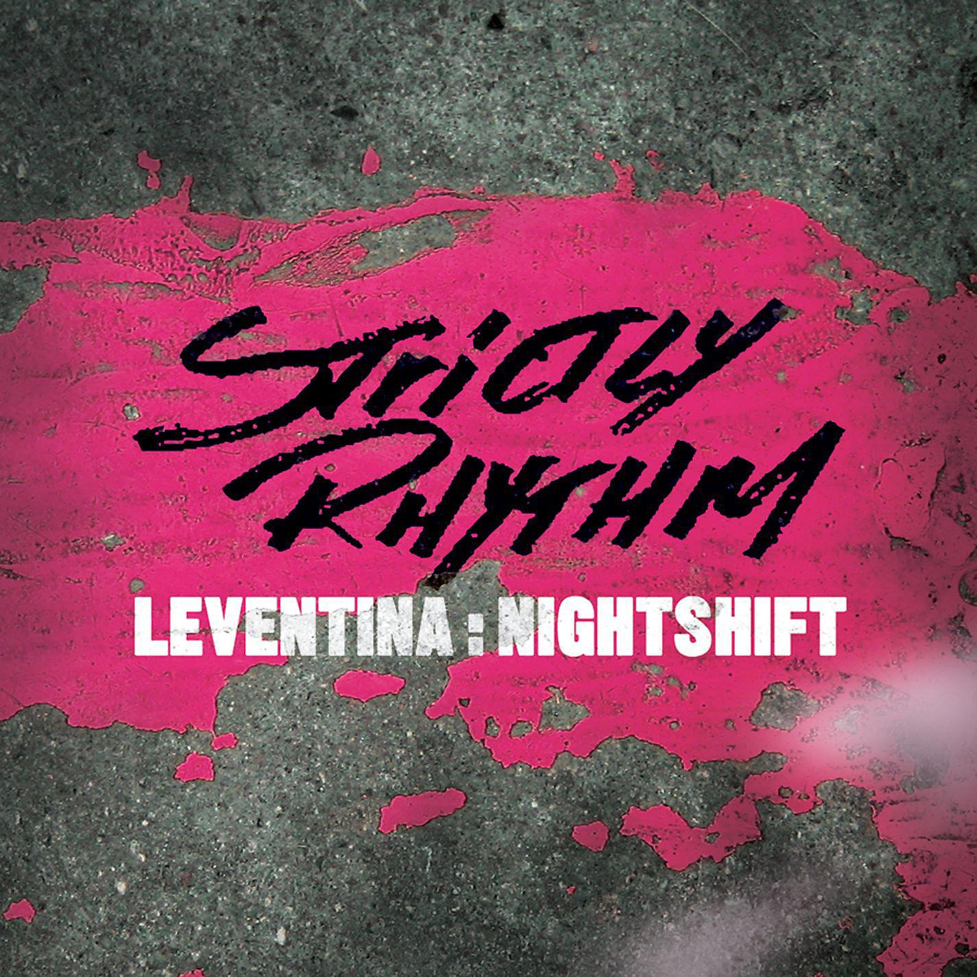 Leventina - Nightshift (Nikola & Groovenatics Remix)