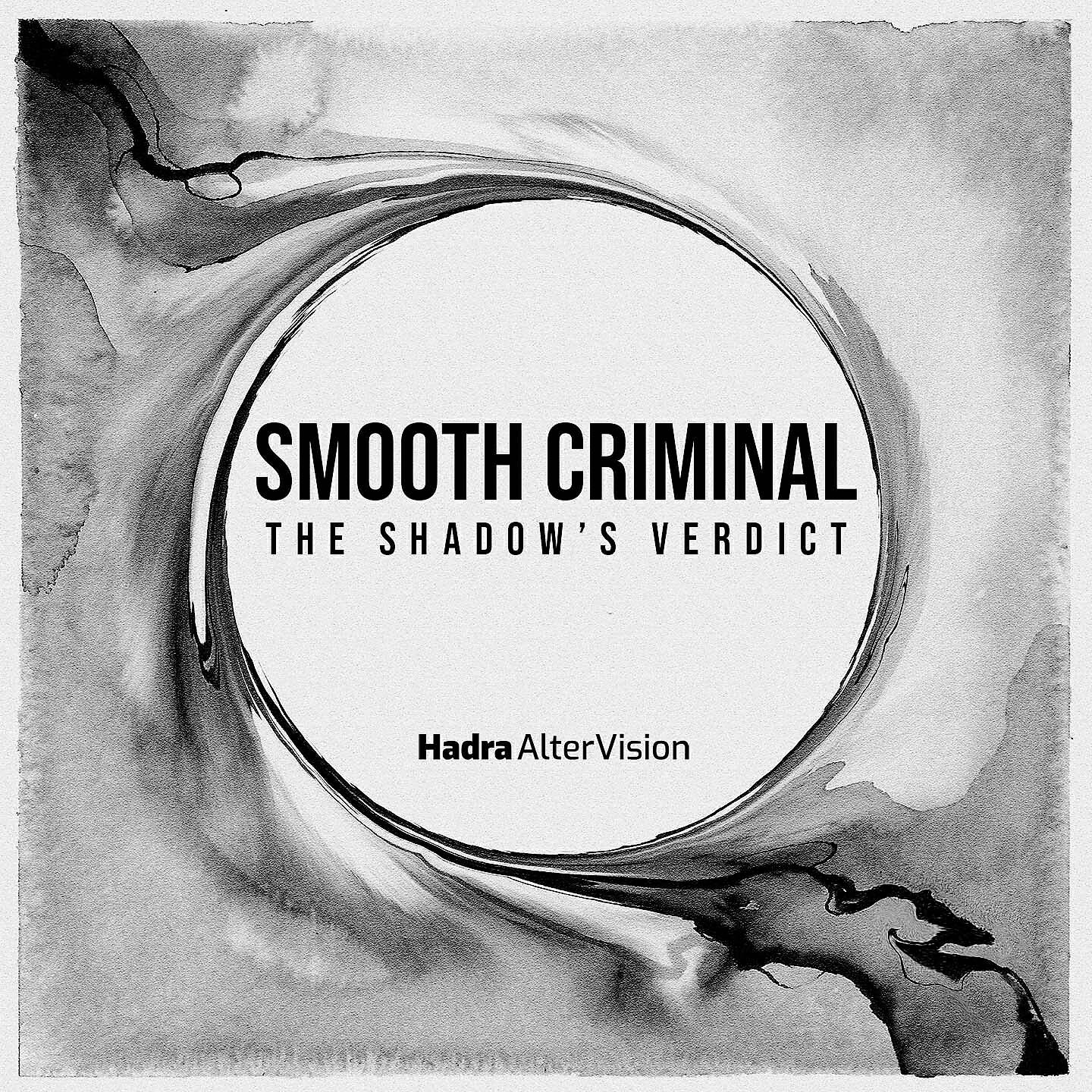 Smooth Criminal - The Shadow's Verdict