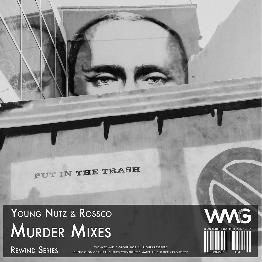 Постер альбома Rewind Series: Young Nutz & Rossco - Murder Mixes