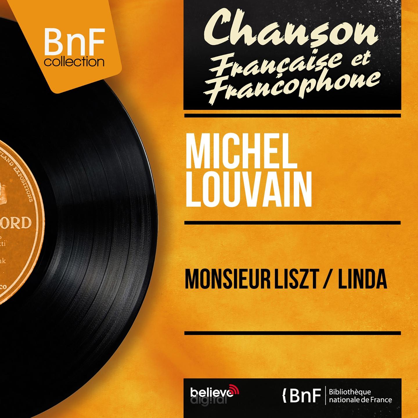 Постер альбома Monsieur Liszt / Linda (Mono Version)
