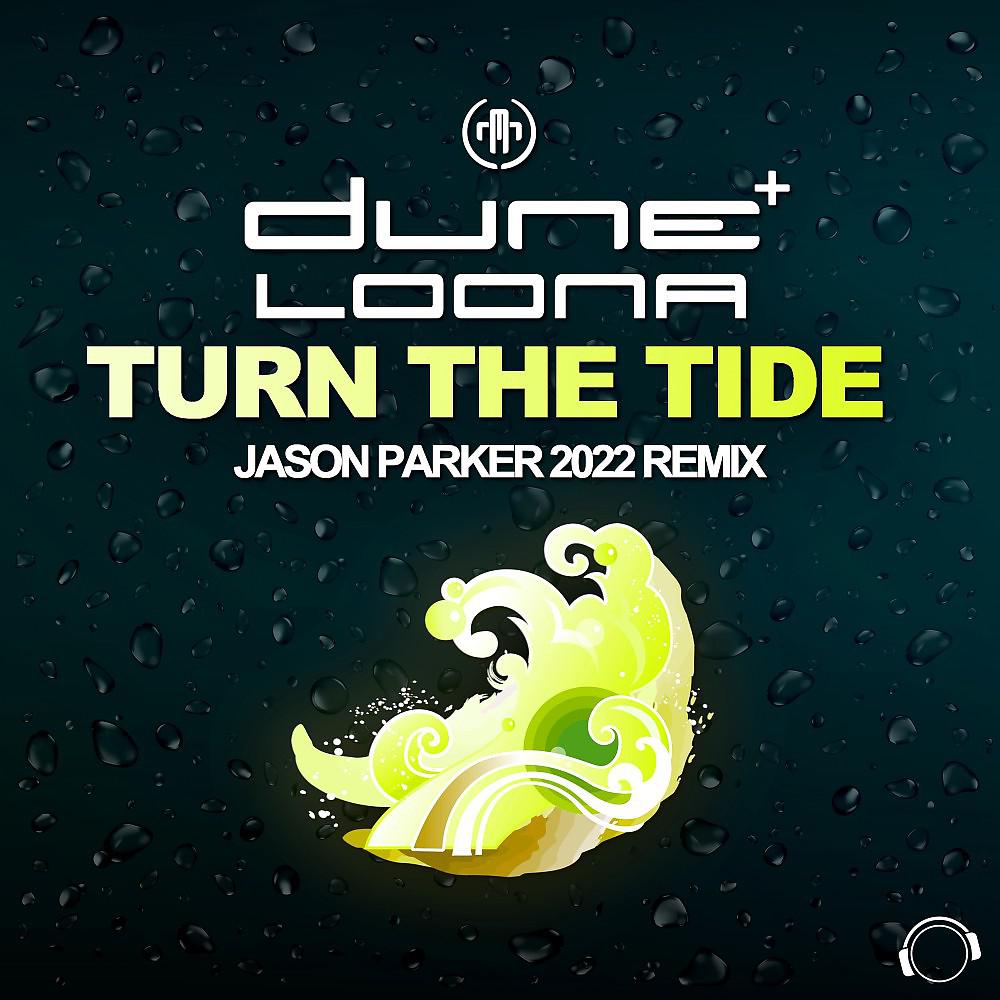 Постер альбома Turn the Tide (Jason Parker 2022 Remix)