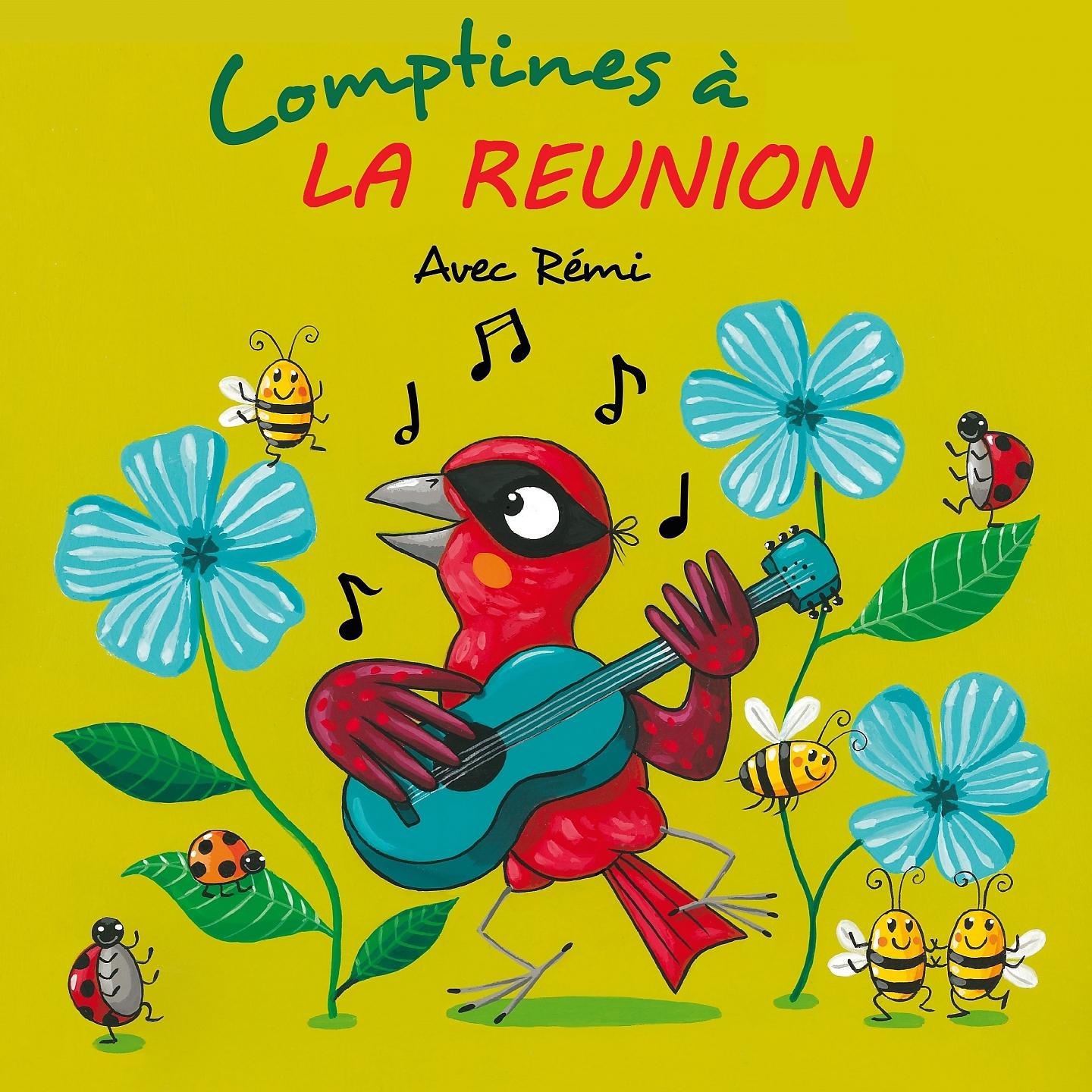 Постер альбома Comptines à La Réunion avec Rémi