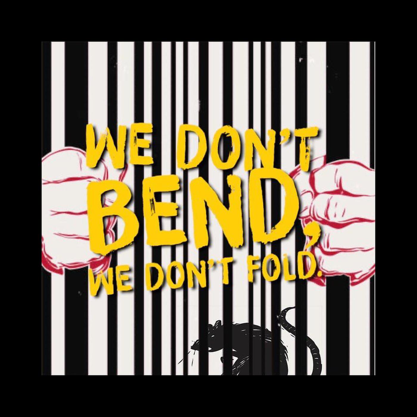 Постер альбома We Don't Bend We Don't Fold