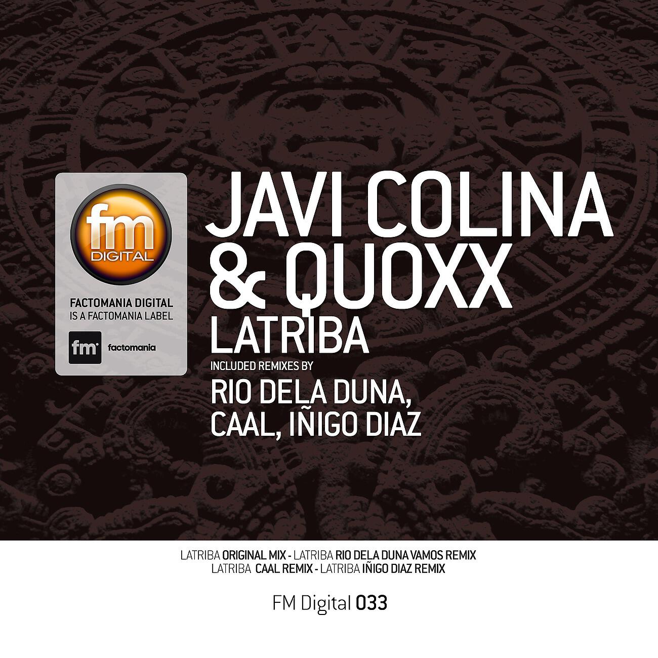 Javi Colina - Latriba (Rio Dela Duna Vamos Remix)