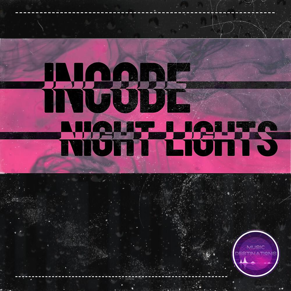 Incode - Night Lights (Original Mix)