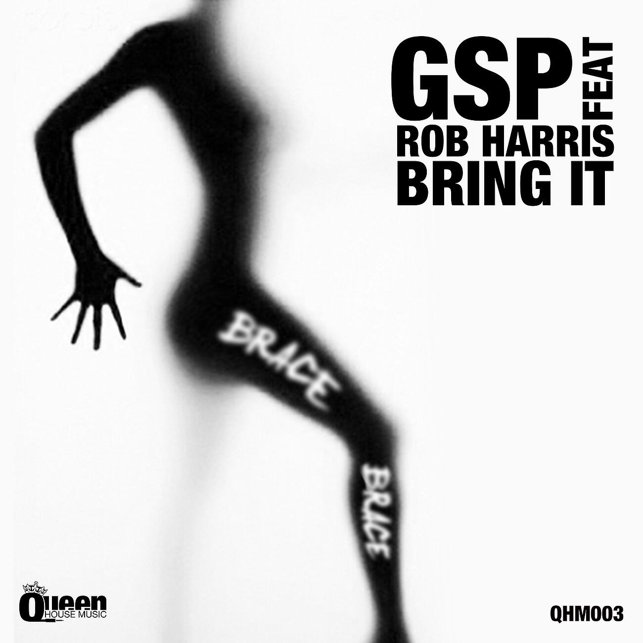 GSP - Bring It (Tom Siher Remix)