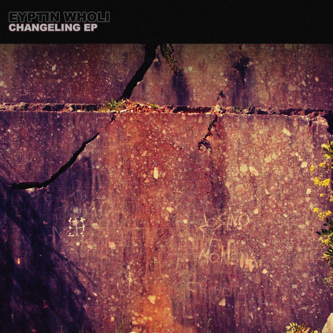 Eyptin Wholi - Changeling