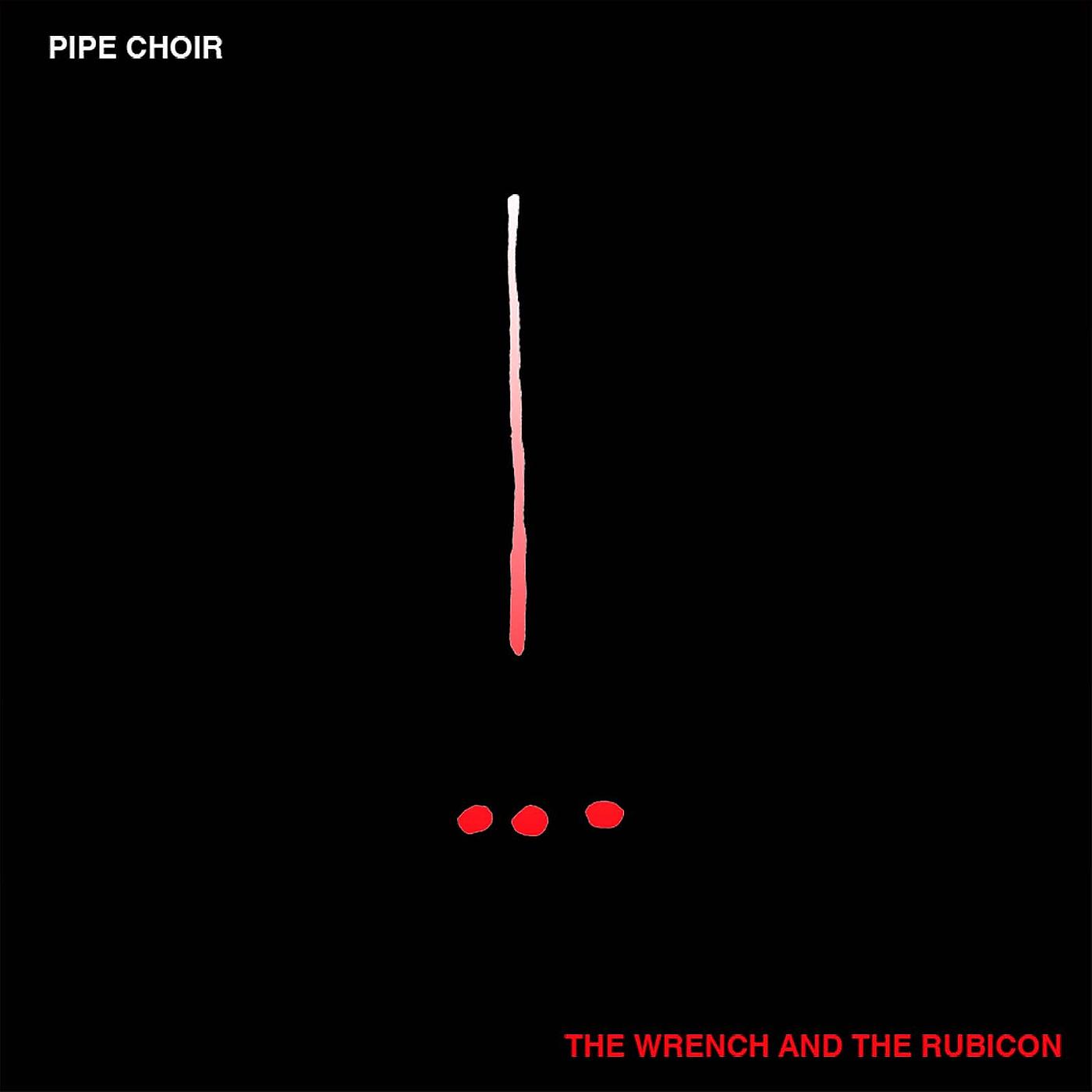 Постер альбома The Wrench and the Rubicon