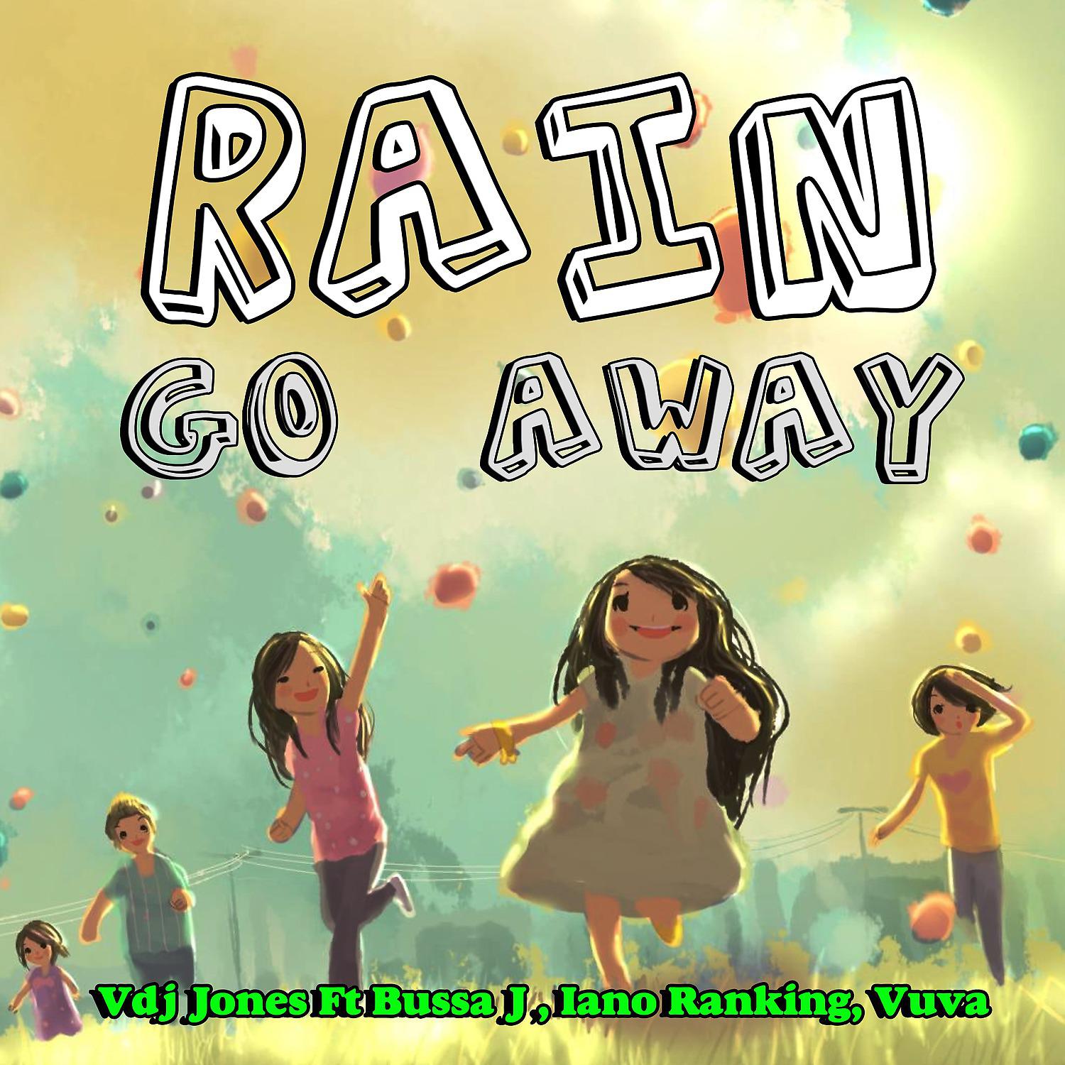 Постер альбома Rain Go Away
