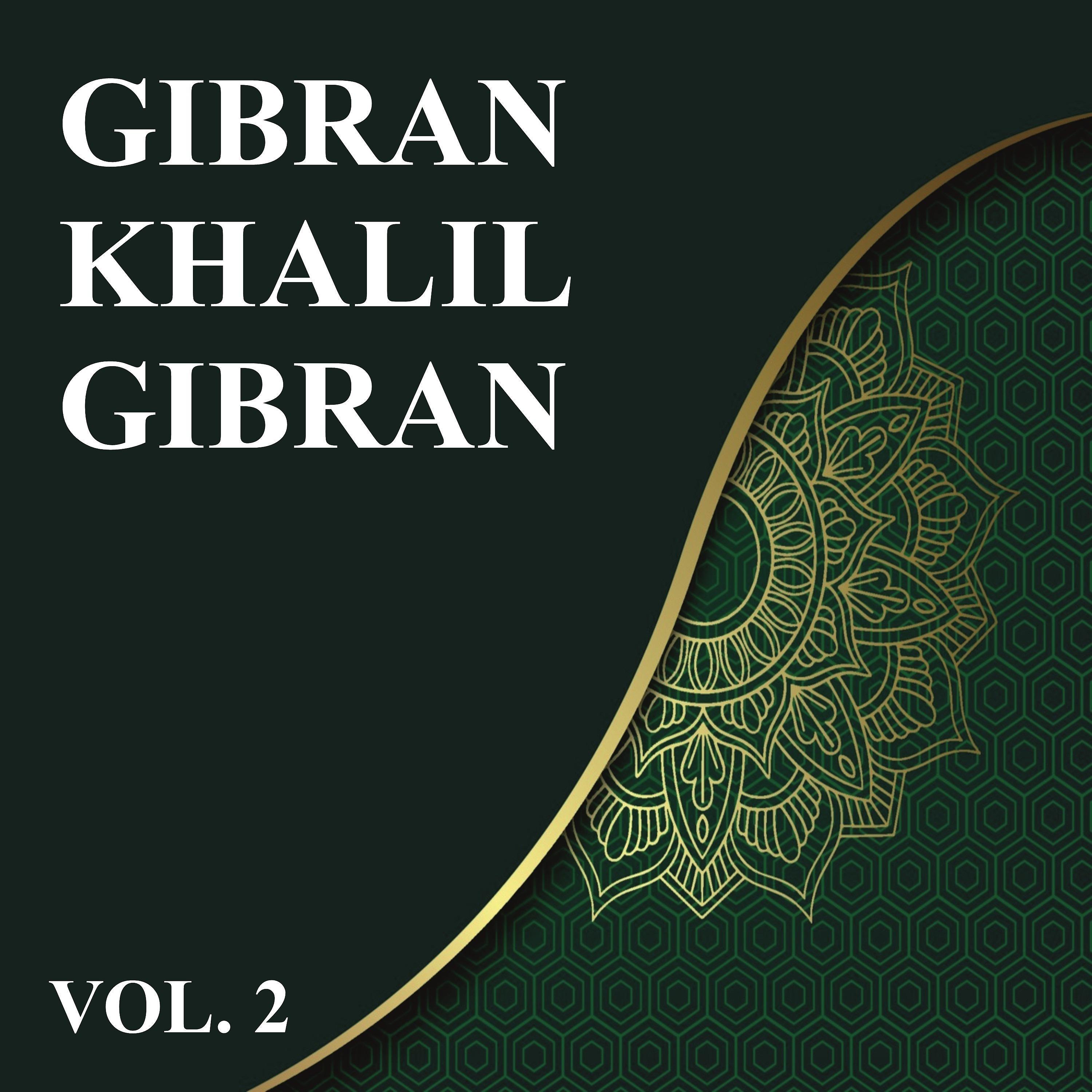 Постер альбома Gibran Khalil Gibran, Vol. 2