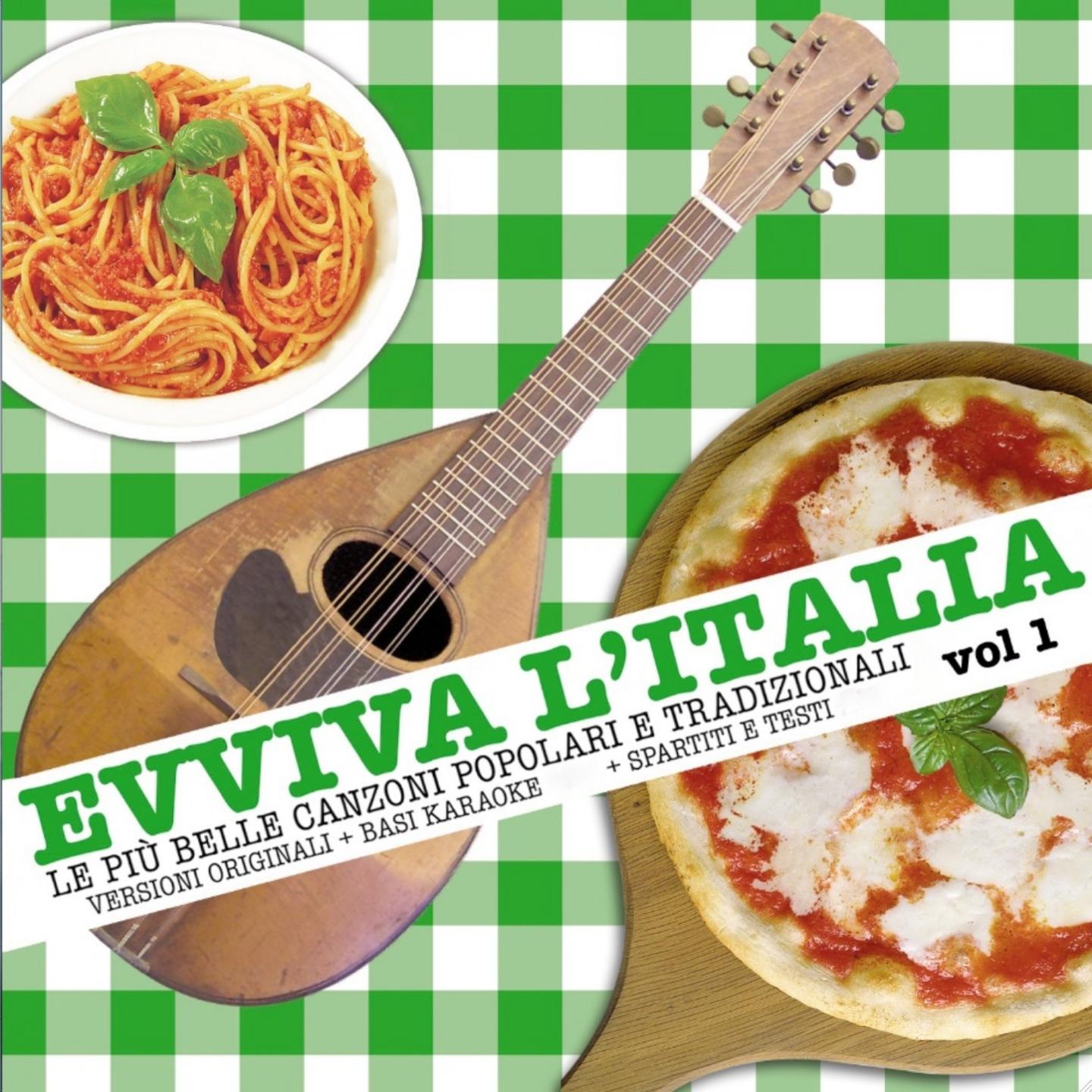 Постер альбома Evviva l'Italia: le più belle canzoni popolari e tradizionali, Vol. 1