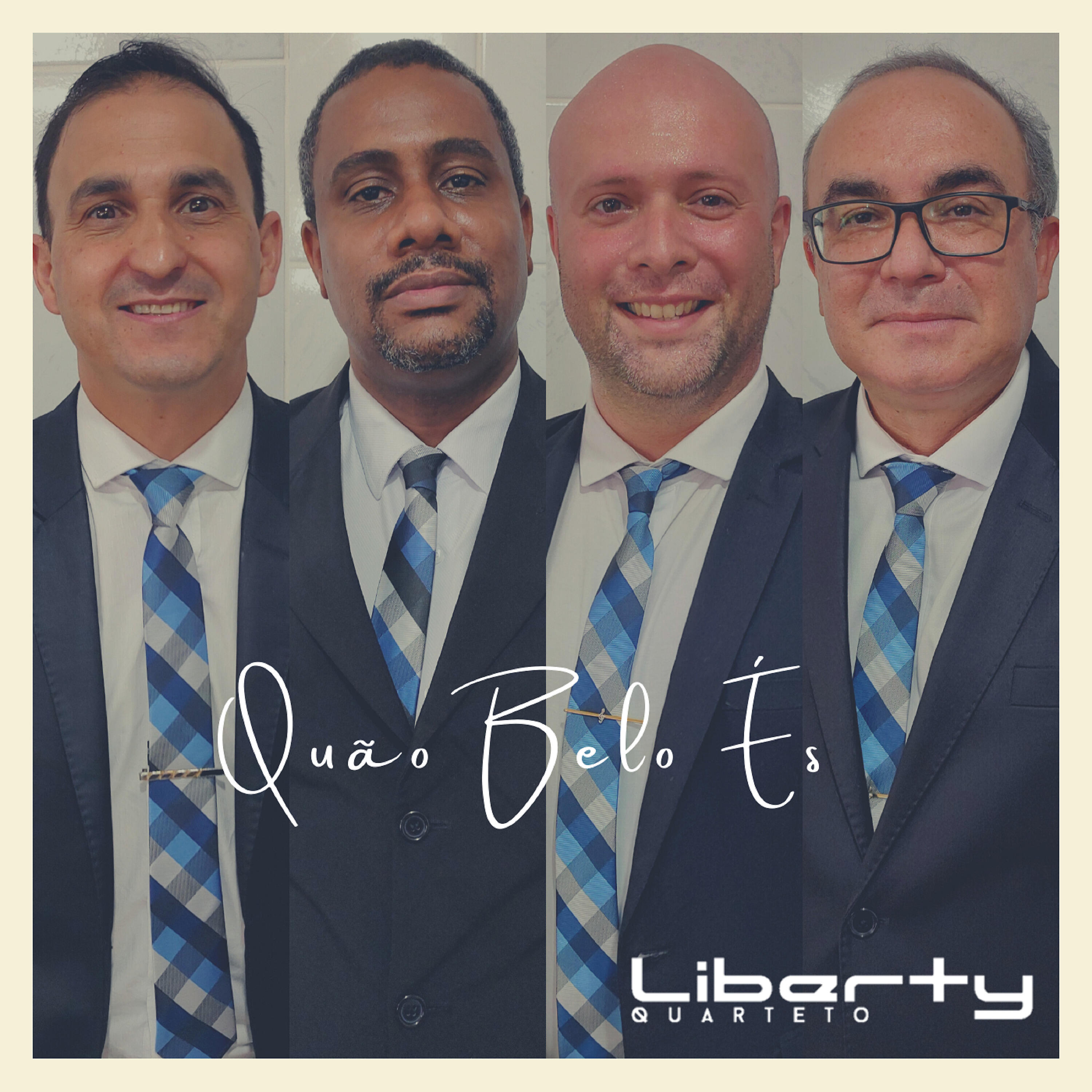 Quarteto Liberty - Quão Belo És