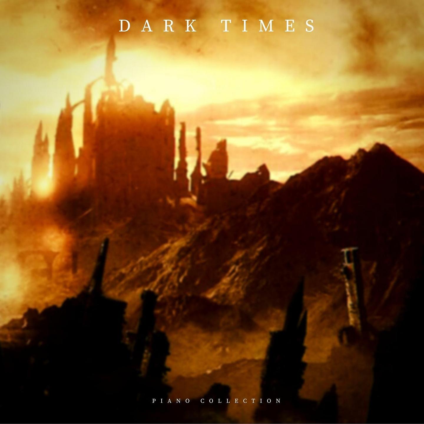 Постер альбома Dark Times