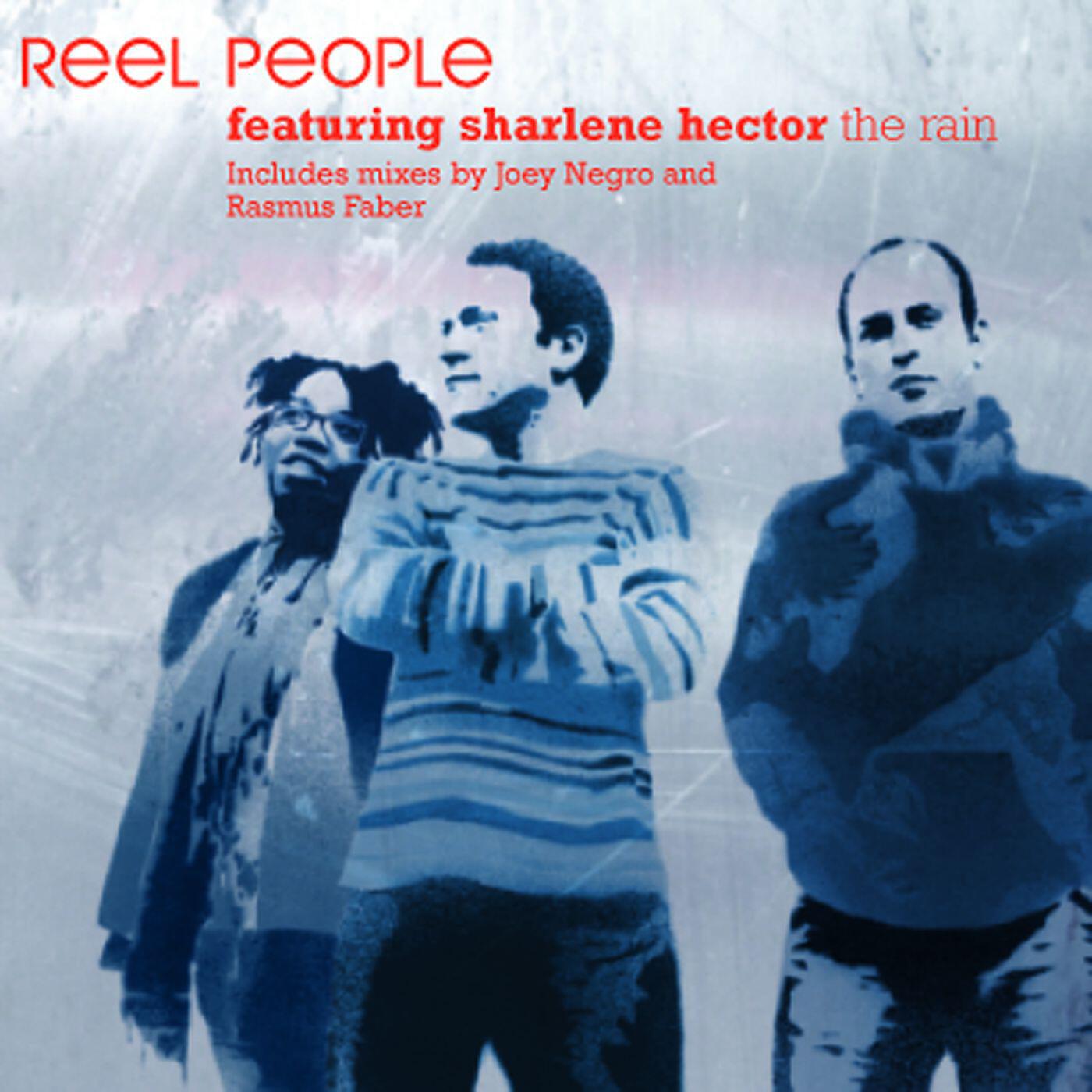 Reel People - The Rain (feat. Sharlene Hector) [Rafa's Club Mix]
