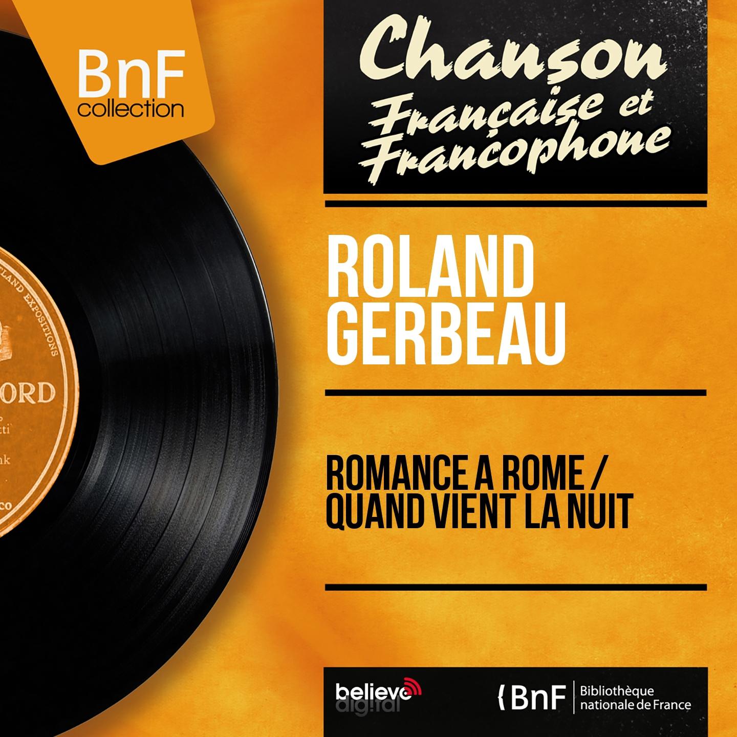 Постер альбома Romance à Rome / Quand vient la nuit (Mono Version)